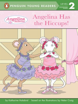 cover image of Angelina Has the Hiccups!